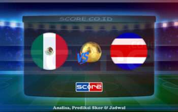 Prediksi Skor Meksiko vs Kosta Rika 23 Juni 2025
