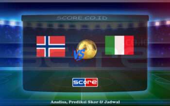 Prediksi Skor Norwegia vs Italia 7 Juni 2025