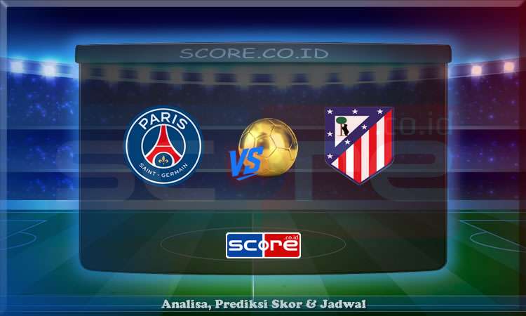 Prediksi Skor PSG vs Atletico Madrid 16 Juni 2025