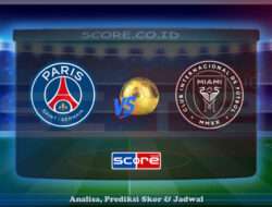Prediksi Skor Paris Saint-Germain (PSG) vs Inter Miami CF 29 Juni 2025