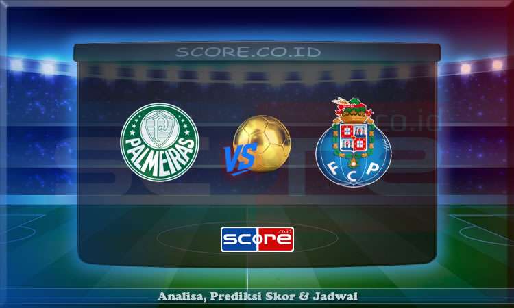 Prediksi Skor Palmeiras vs Porto 16 Juni 2025