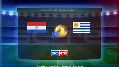 Prediksi Skor Paraguay vs Uruguay 6 Juni 2025