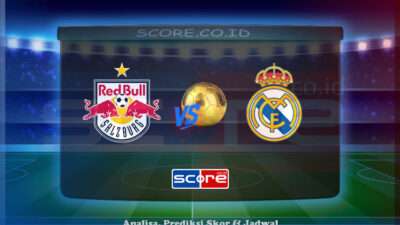 Prediksi Skor RB Salzburg vs Real Madrid 27 Juni 2025