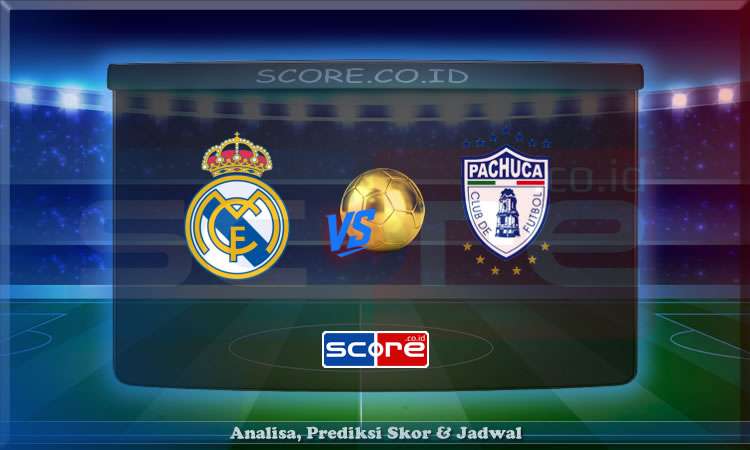 Prediksi Skor Real Madrid vs Pachuca 23 Juni 2025