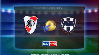 Prediksi Skor River Plate (ARG) vs CF Monterrey 22 Juni 2025