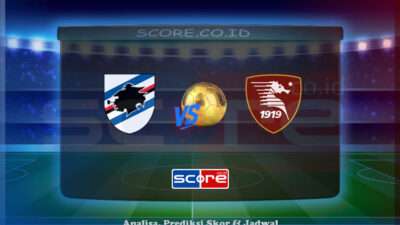 Prediksi Skor Sampdoria vs Salernitana 16 Juni 2025
