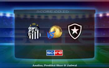 Prediksi Skor Santos FC vs Botafogo FR 2 Juni 2025