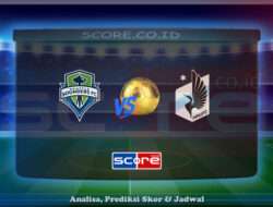 Prediksi Skor Seattle Sounders vs Minnesota 2 Juni 2025
