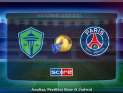 Prediksi Skor Seattle Sounders vs Paris Saint-Germain (PSG) 24 Juni 2025