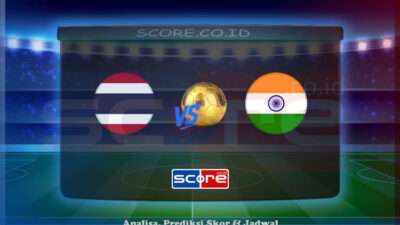 Prediksi Skor Thailand vs India 4 Juni 2025