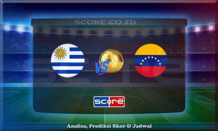 Prediksi Skor Uruguay vs Venezuela 11 Juni 2025