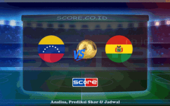 Prediksi Skor Venezuela vs Bolivia 7 Juni 2025