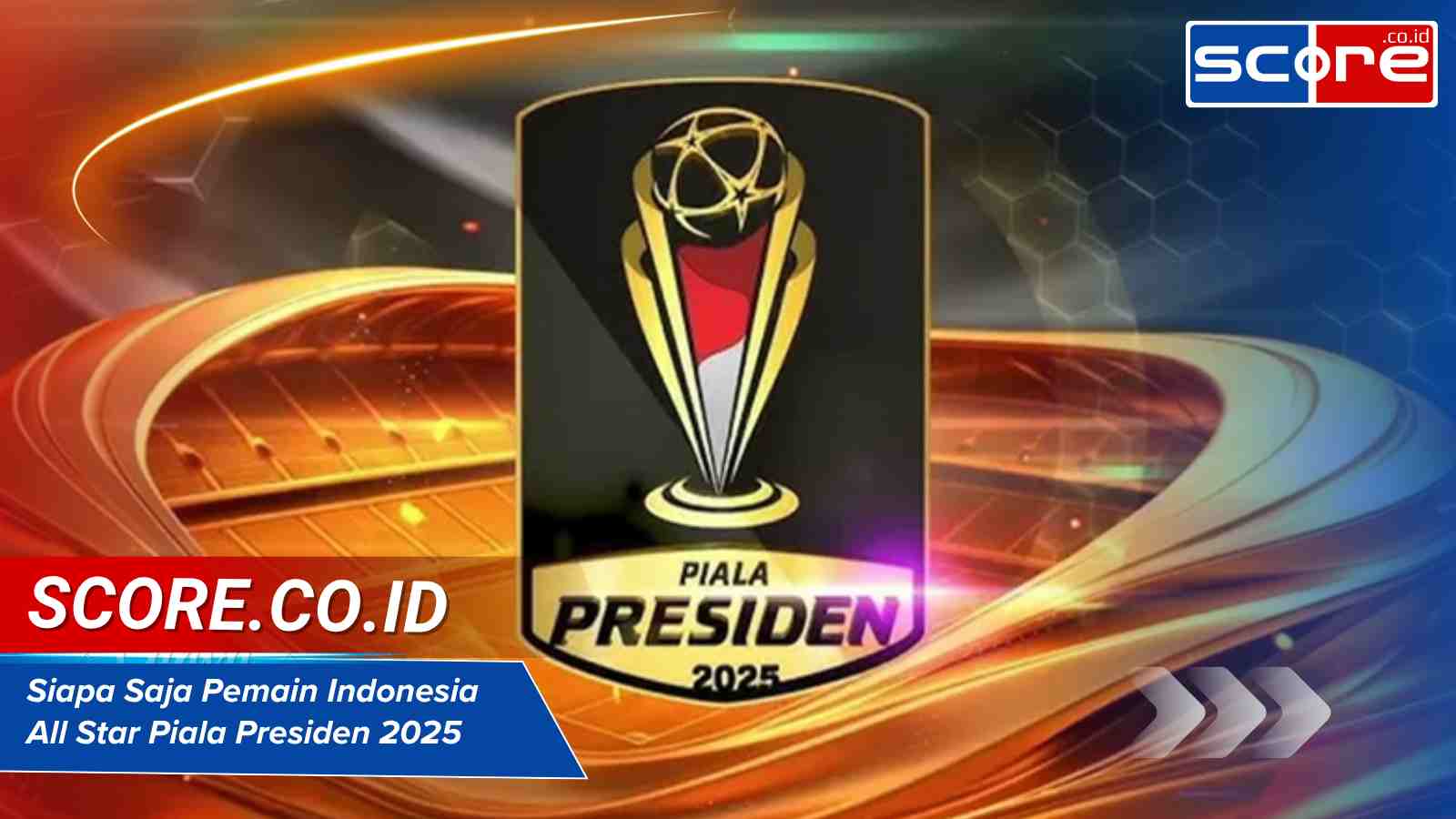 Siapa Saja Pemain Indonesia All Star Piala Presiden 2025