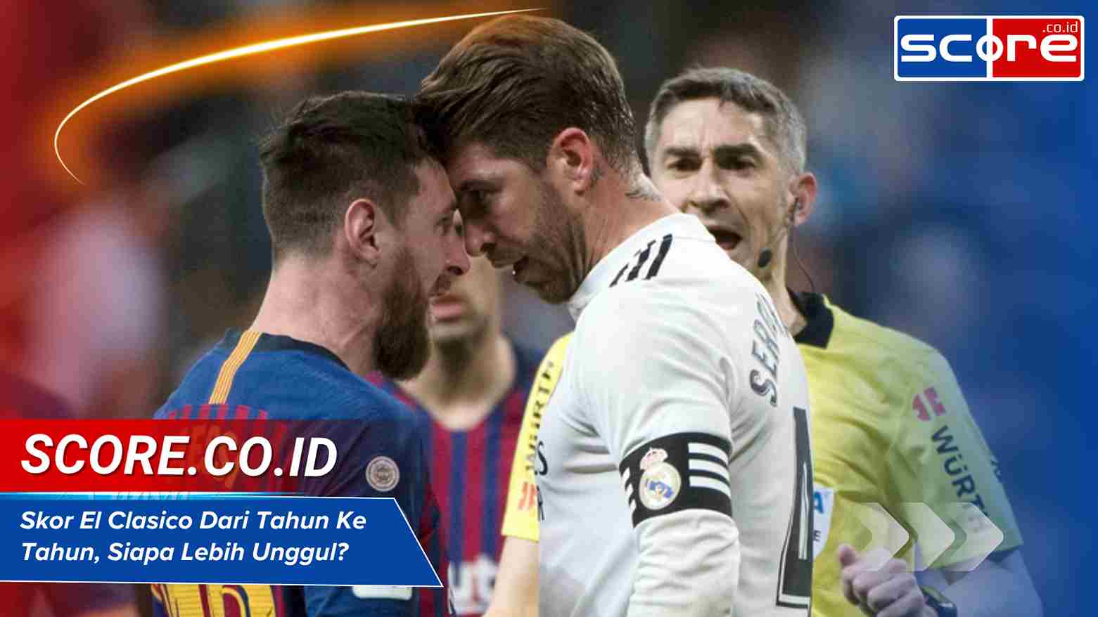 Skor El Clasico Dari Tahun Ke Tahun