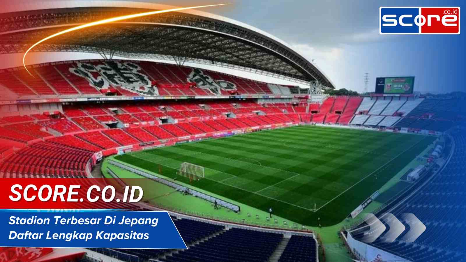 Stadion Terbesar Di Jepang Daftar Lengkap Kapasitas
