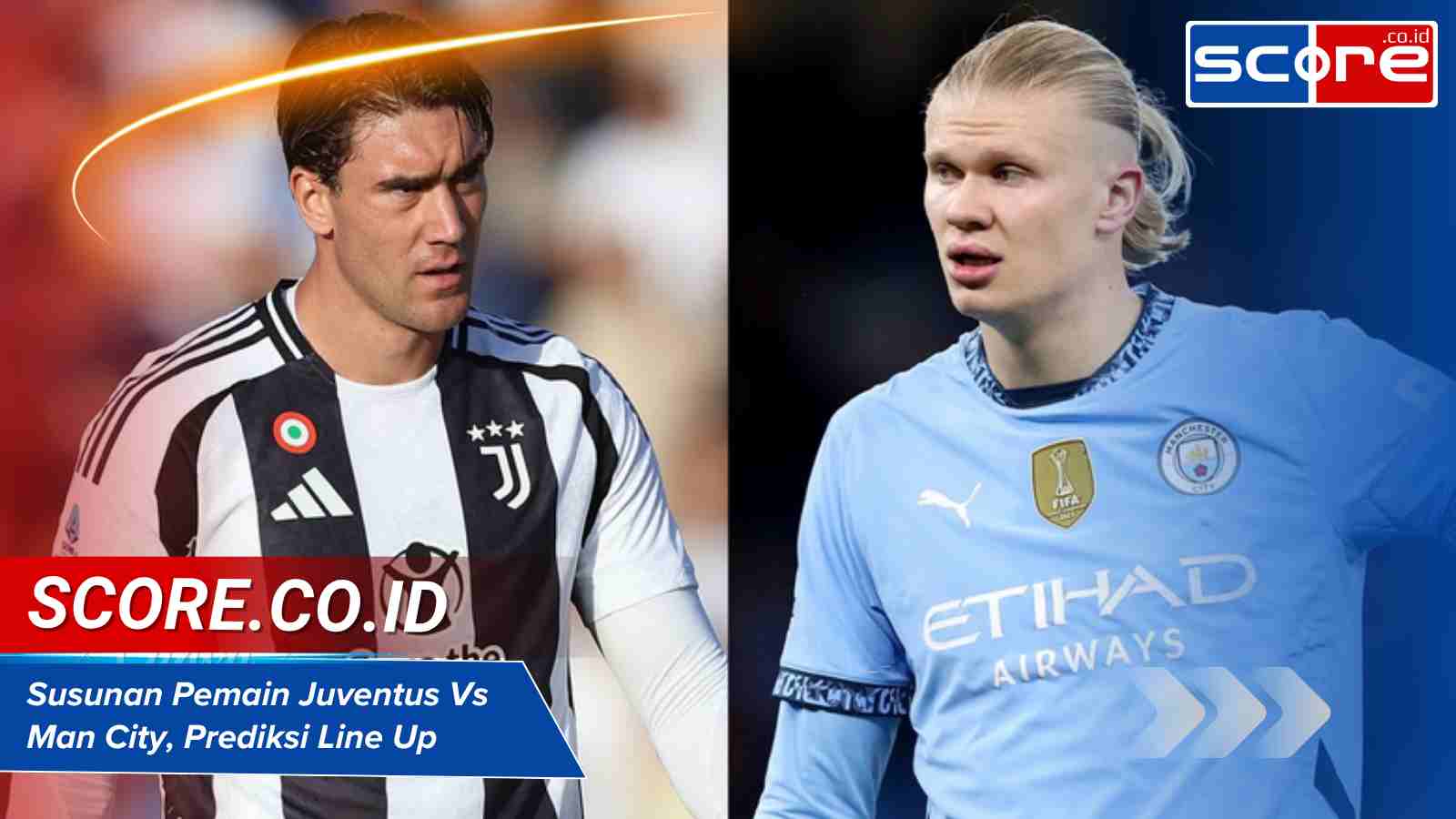 Susunan Pemain Juventus Vs Man City