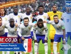 Susunan Pemain Prancis UEFA Nations League 2025 Formasi Terbaik