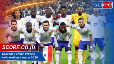 Susunan Pemain Prancis UEFA Nations League 2025 Formasi Terbaik Susunan Pemain Prancis Uefa