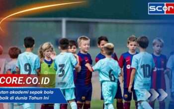 Urutan akademi sepak bola terbaik di dunia Tahun Ini 2025