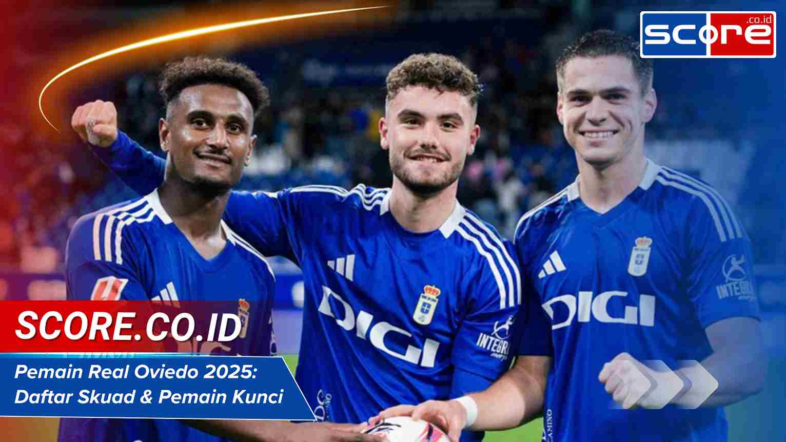 Pemain Real Oviedo 2025: Daftar Skuad & Pemain Kunci