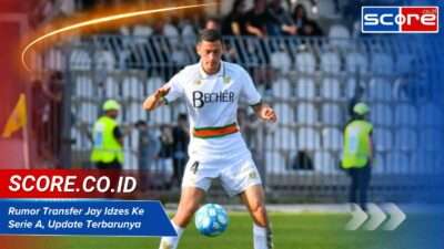 Rumor Transfer Jay Idzes Ke Serie A, Update Terbarunya