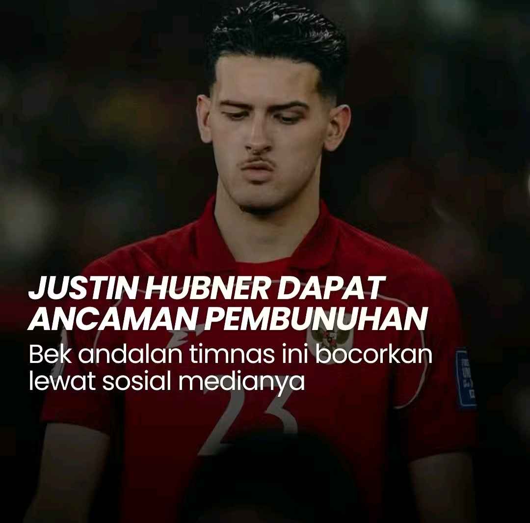 Justin Hubner Diancam Dibunuh