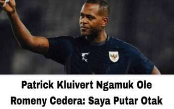 Patrick Kluivert Ngamuk Ole Romeny Cedera: Saya Putar Otak untuk Ganti Penyerang
