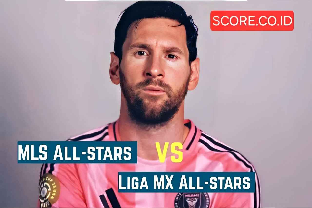 Prediksi Skor MLS All Stars vs Liga MX All Stars, 24 Juli 2025 Jam 8 Pagi