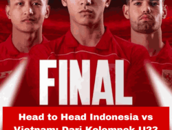 Head to Head Indonesia vs Vietnam: Dari Kelompok U23 Sampai Senior