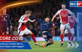 5 pertemuan terakhir MU vs Arsenal: Siapa Lebih Unggul?