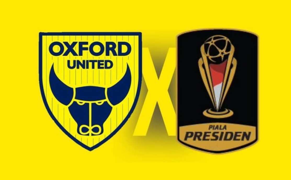 Kenapa Oxford United Ikut Piala Presiden 2025? Ini Alasannya Alasan klub milik Anindya Bakrie ikut turnamen pramusim.