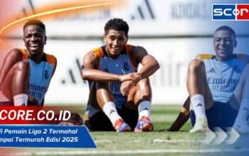 Gaji Pemain Liga 2 Termahal Sampai Termurah Edisi 2025