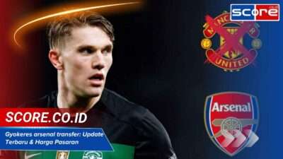 Gyokeres arsenal transfer: Update Terbaru & Harga Pasaran