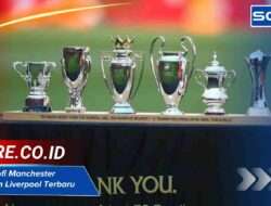Jumlah trofi Manchester United dan Liverpool Terbaru 2025