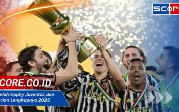 Jumlah trophy Juventus Terbaru dan Rincian Lengkapnya 2025