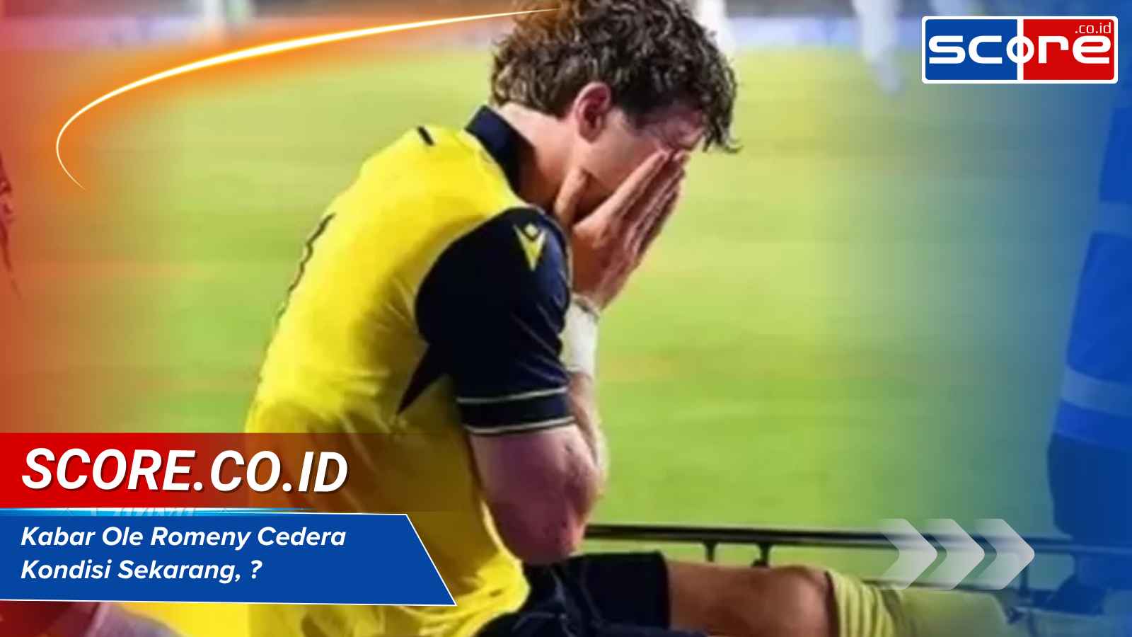 Kabar ole romeny cedera Kondisi sekarang