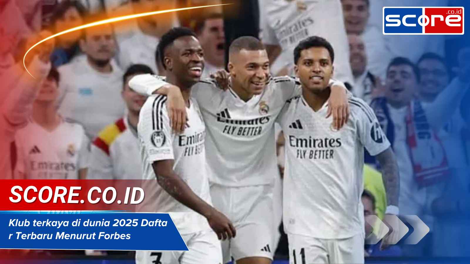 Klub terkaya di dunia 2025 Daftar Terbaru Menurut Forbes