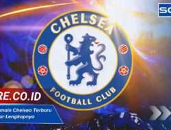 Kontrak pemain Chelsea Terbaru 2025: Daftar Lengkapnya