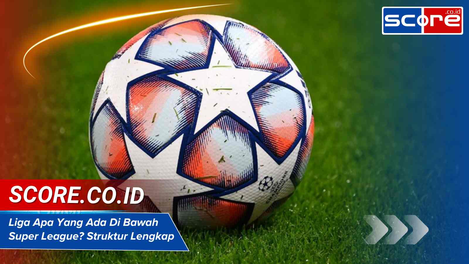 liga apa yang ada di bawah super league