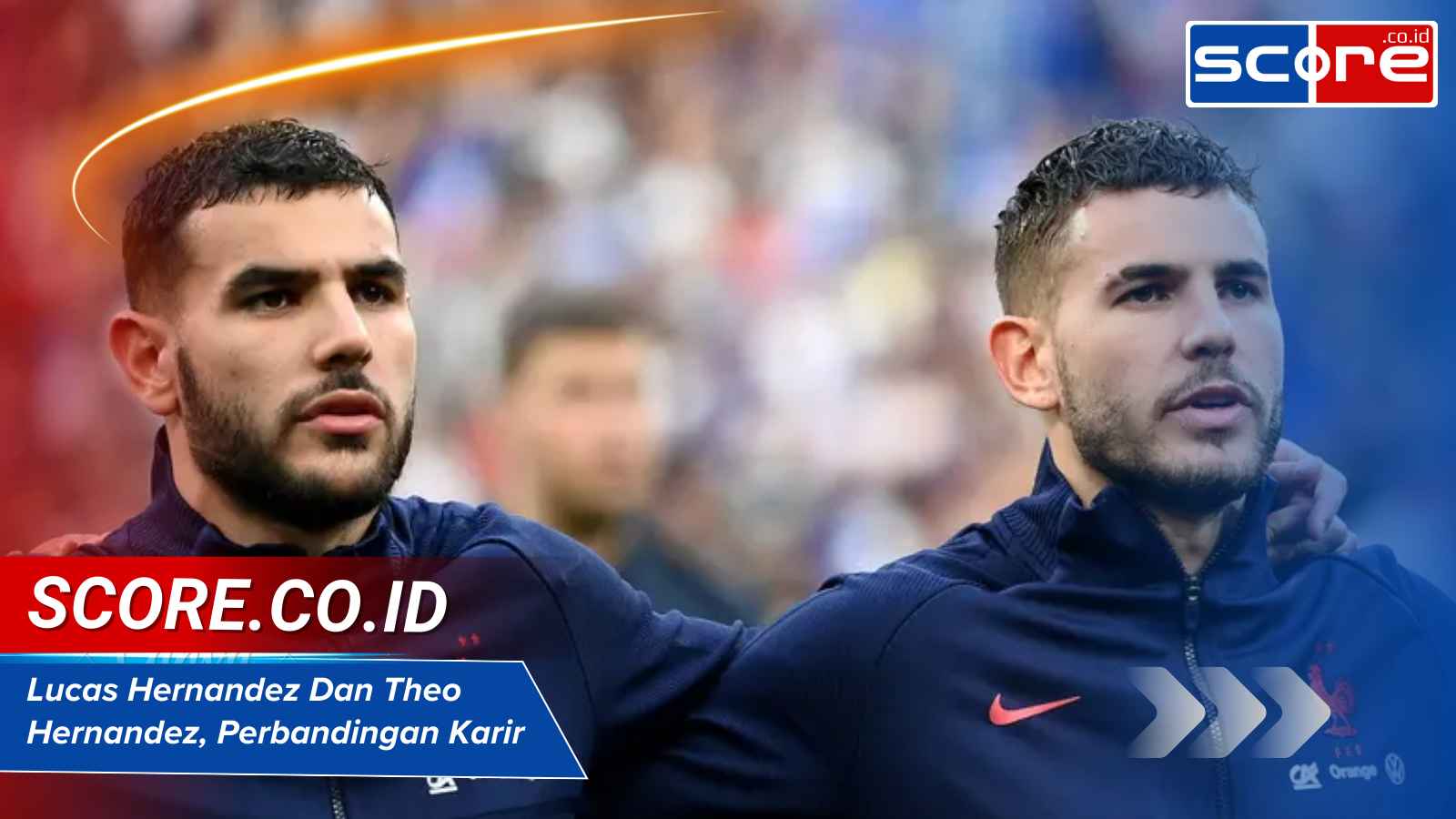 lucas hernandez dan theo hernandez
