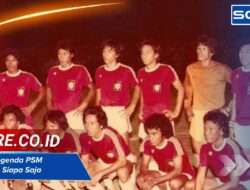 Pemain Legenda PSM Makassar, Siapa Saja & Apa Kabarnya?