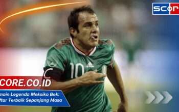 Pemain Legenda Meksiko Bek: Daftar Terbaik Sepanjang Masa