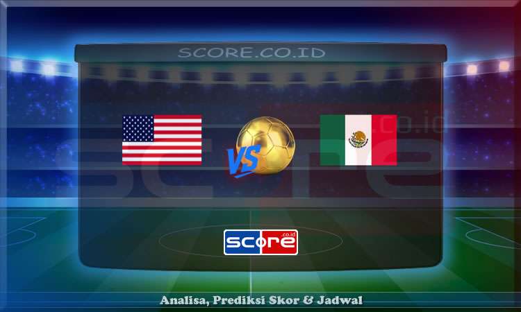 Prediksi Skor Amerika Serikat vs Meksiko 7 Juli 2025