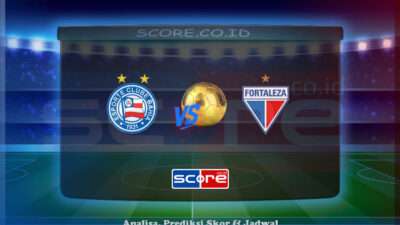 Prediksi Skor Bahia vs Fortaleza 10 Juli 2025