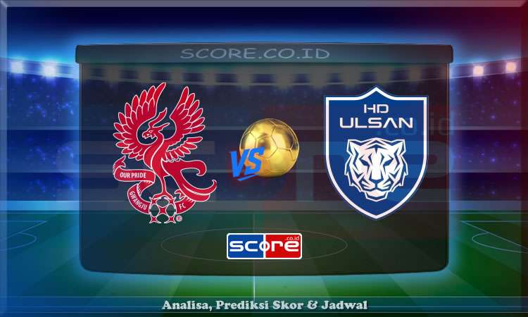 Prediksi Skor Gwangju vs Ulsan Hyundai 2 Juli 2025