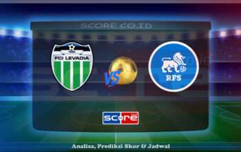 Prediksi Skor Levadia Tallinn vs Rigas Futbola Skola 8 Juli 2025