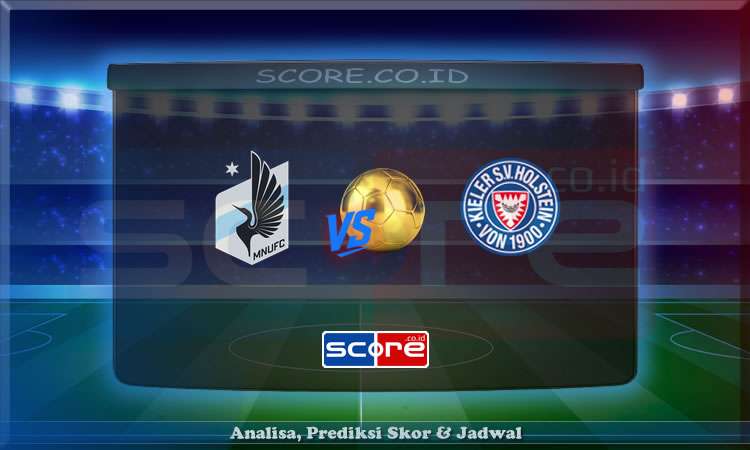 Prediksi Skor Minnesota United vs Holstein Kiel 8 Juli 2025