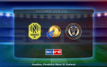Prediksi Skor Nashville SC vs Philadelphia Union 6 Juli 2025