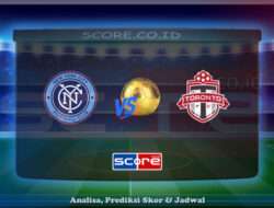Prediksi Skor New York City vs Toronto FC 4 Juli 2025
