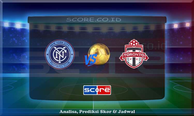 Prediksi Skor New York City vs Toronto 4 Juli 2025